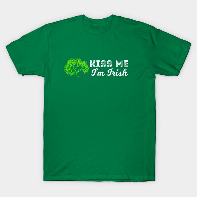 Kiss Me I'm Irish T-Shirt by TheDaintyTaurus